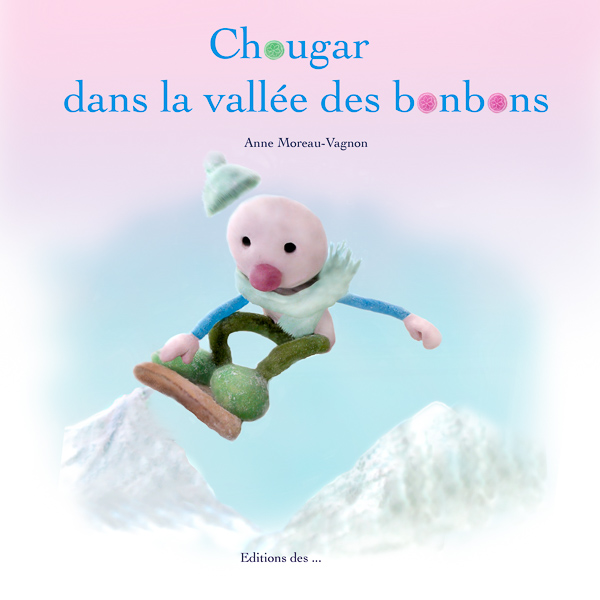 Projet d'album jeunesse : Chougar dans la vallée des bonbons, projet couverture