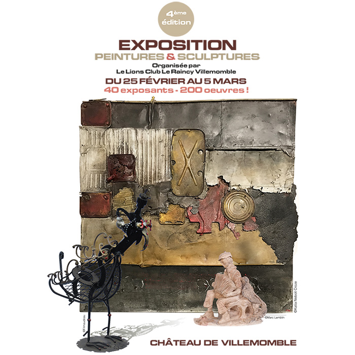 4ème édition Exposition de Peintures et de Sculptures, organisée par le Lions Club Le Raincy Villemomble